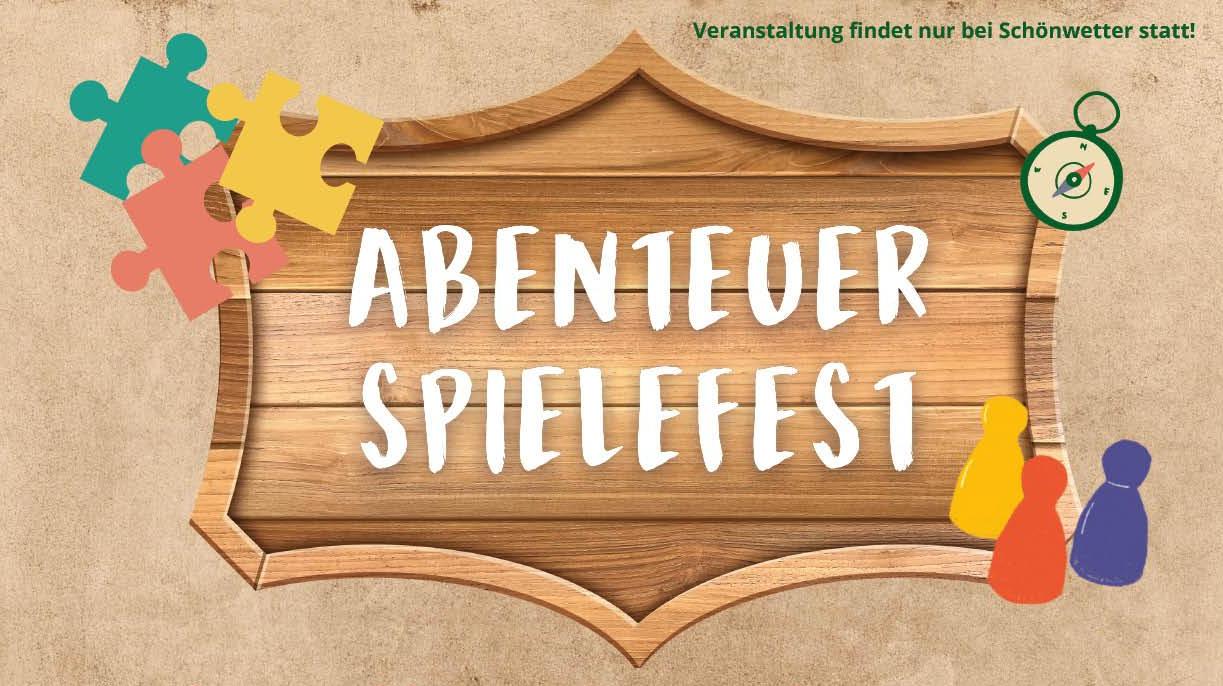 ABENTEUER SPIELEFEST im Schlosspark Tribuswinkel am 30.5.
