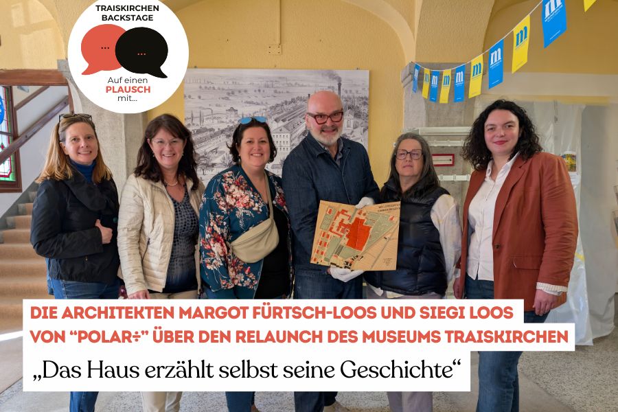 Auf einen Plausch mit den Architekten Margot Fürtsch-Loos und Siegi Loos über den Relaunch des Museums Traiskirchen