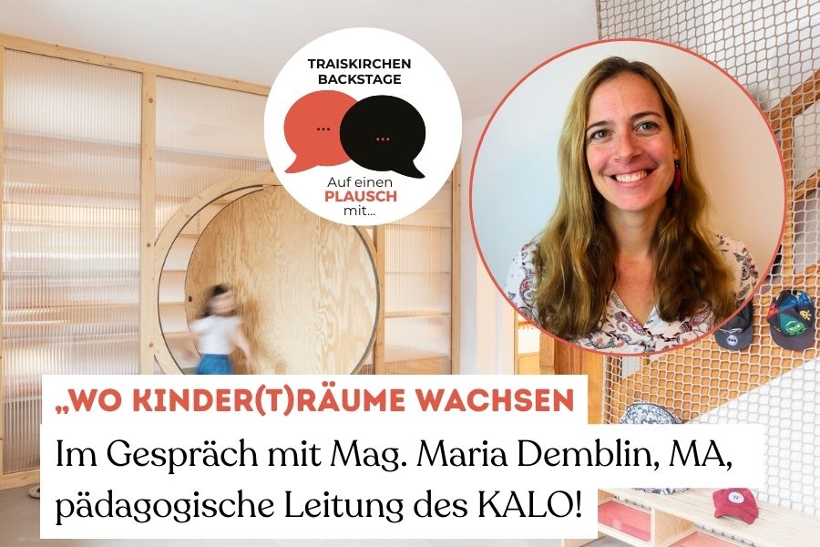 Auf einen Plausch mit Mag. Maria Demblin, MA, pädagogische Leitung des KALO!